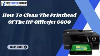 How To Clean The Printhead Of The HP Officejet 6600