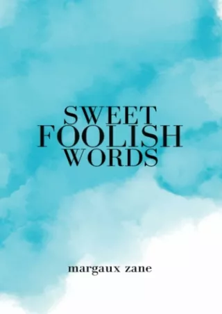 ⚡Read✔[PDF] Sweet Foolish Words