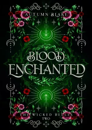 ⚡Read✔[PDF] Blood Enchanted (The Wicked Belles)
