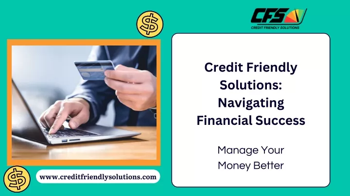 credit friendly solutions navigating financial