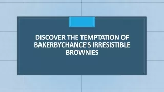 Baker by chance - Discover the Temptation of Bakerbychance's Irresistible Brownies