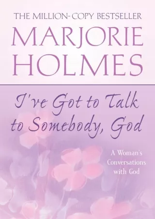 get⚡[PDF]❤ I've Got to Talk to Somebody, God: A Woman's Conversations with God