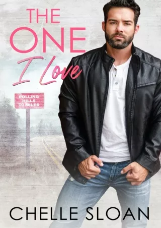 ❤[READ]❤ The One I Love: A friends to lovers, secret relationship, small town romance