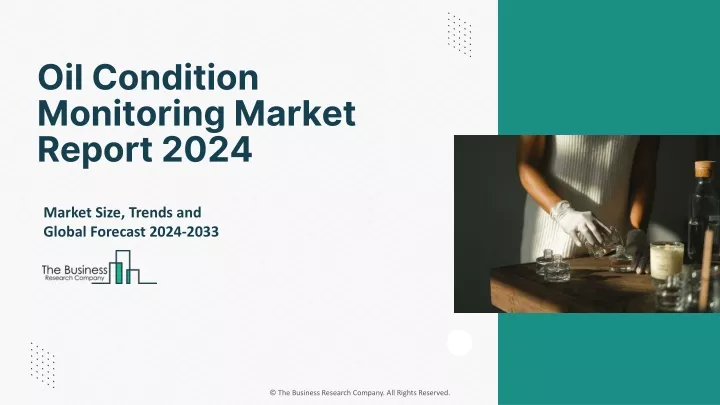 oil condition monitoring market report 2024