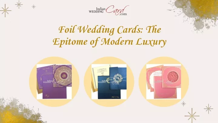 foil wedding cards the epitome of modern luxury
