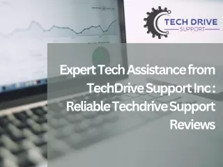 Techdrive Support Reviews - Why TechDrive Support inc is Known for Reliability