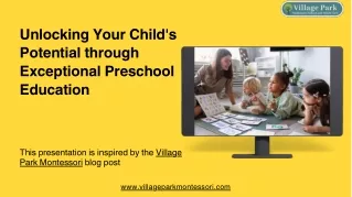 Unlocking Your Child's Potential through Exceptional Preschool Education