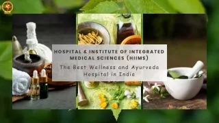 HIIMS, The Best Wellness and Ayurveda Hospital in India