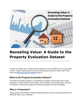 Revealing Value_ A Guide to the Property Evaluation Dataset