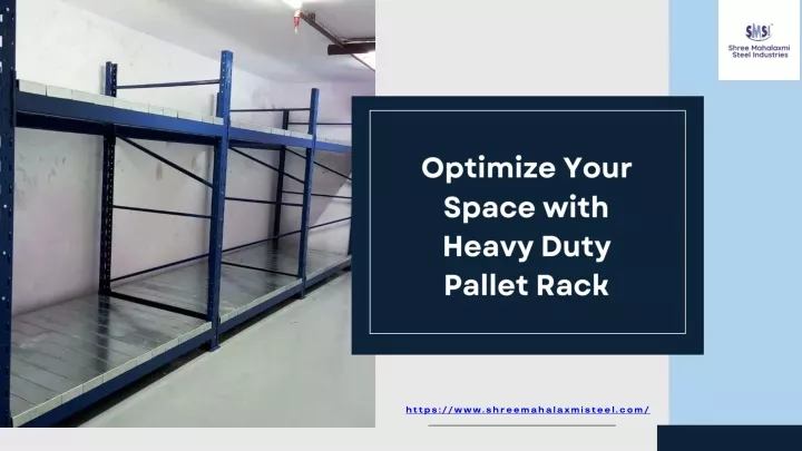 optimize your space with heavy duty pallet rack