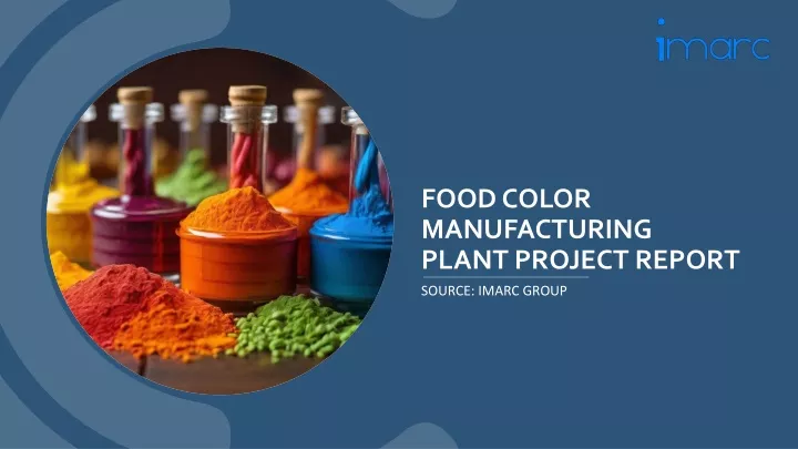 food color manufacturing plant project report