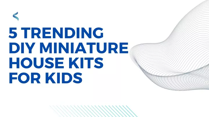 5 trending diy miniature house kits for kids