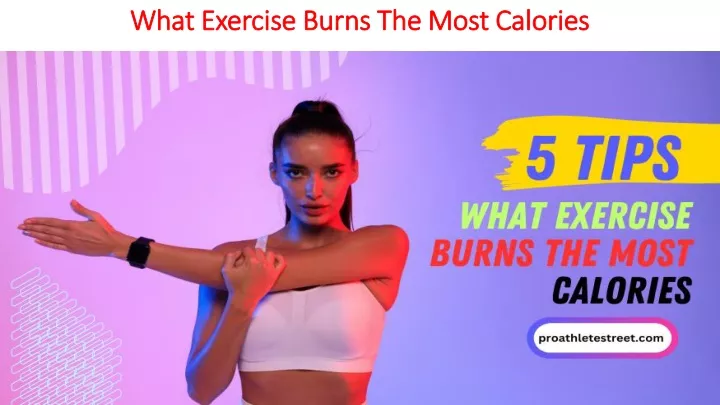 what exercise burns the most calories