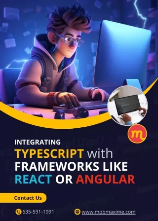 Integrating TypeScript with popular frameworks like React or Angular