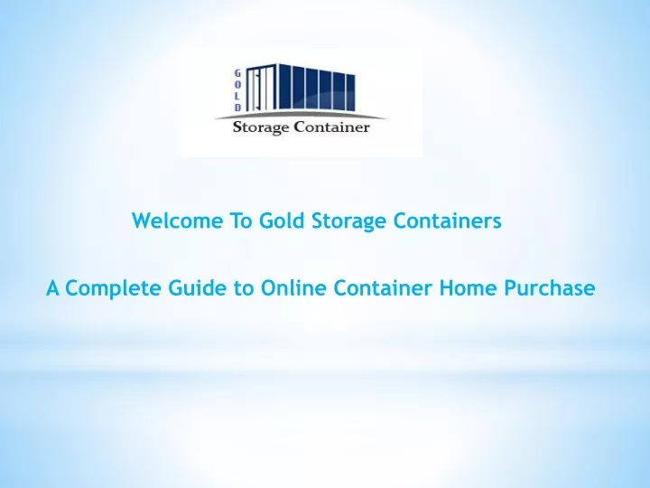 welcome to gold storage containers