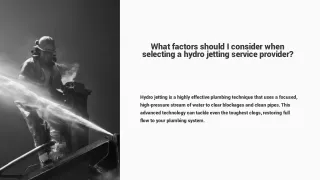 What factors should I consider when selecting a hydro jetting service provider