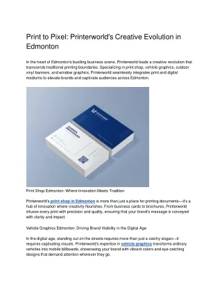 Print to Pixel: Printerworld's Creative Evolution in Edmonton