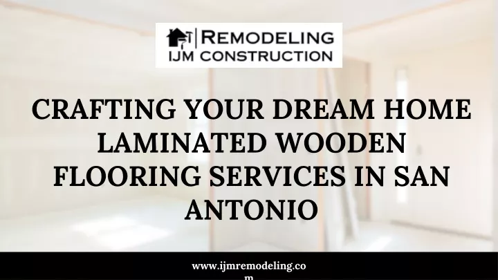 crafting your dream home laminated wooden