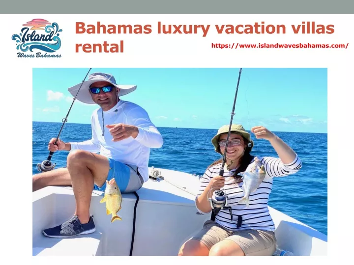 bahamas luxury vacation villas rental