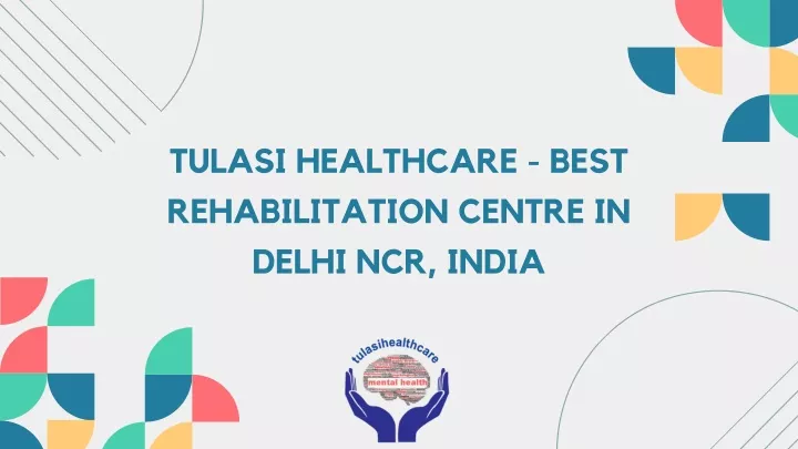 tulasi healthcare best rehabilitation centre