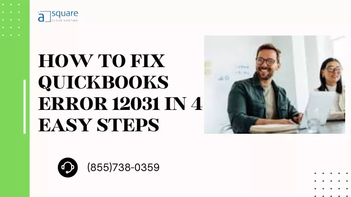 how to fix quickbooks error 12031 in 4 easy steps