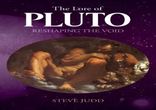 get [PDF] Download The Lore of Pluto: Reshaping the Void