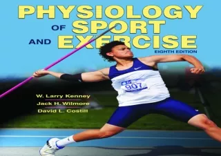 [PDF READ ONLINE] Physiology of Sport and Exercise