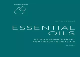 ✔ PDF_  Pocket Guide to Essential Oils: Using Aromatherapy for He