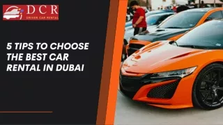 5 Tips To Choose The Best Car Rental In Dubai