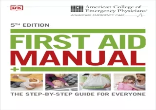 Read  [PDF]  ACEP First Aid Manual 5th Edition: The Step-by-Step