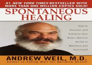 get [PDF] Download Spontaneous Healing : How to Discover and Embr