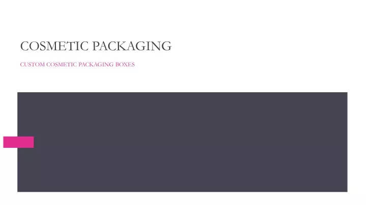 cosmetic packaging