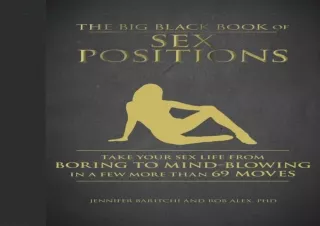 [READ DOWNLOAD]  The Big Black  of Sex Positions: Take Your Sex L