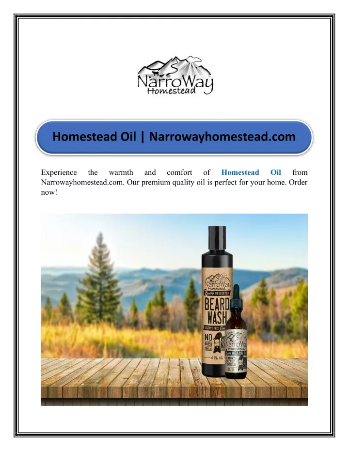 homestead oil narrowayhomestead com