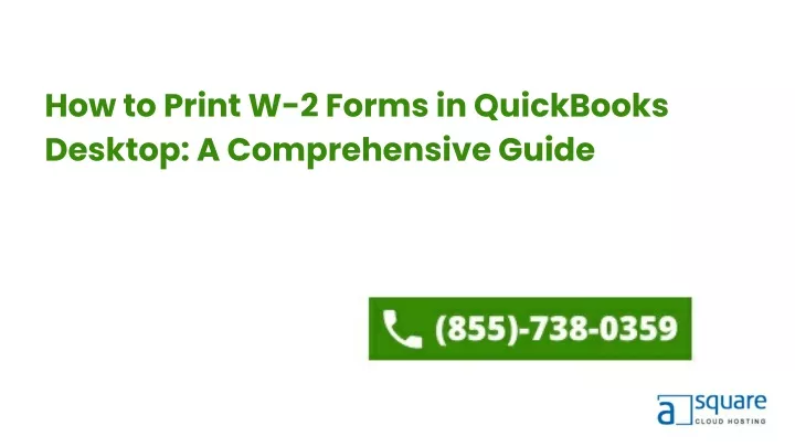 PPT - How To Print W-2 Forms In QuickBooks Desktop A Comprehensive ...