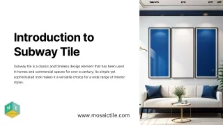 Versatile Beauty: Elevate Your Space with Subway Tile from Mosaic Tile