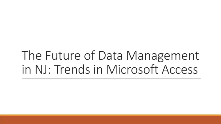 the future of data management in nj trends