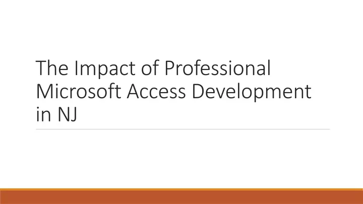 the impact of professional microsoft access