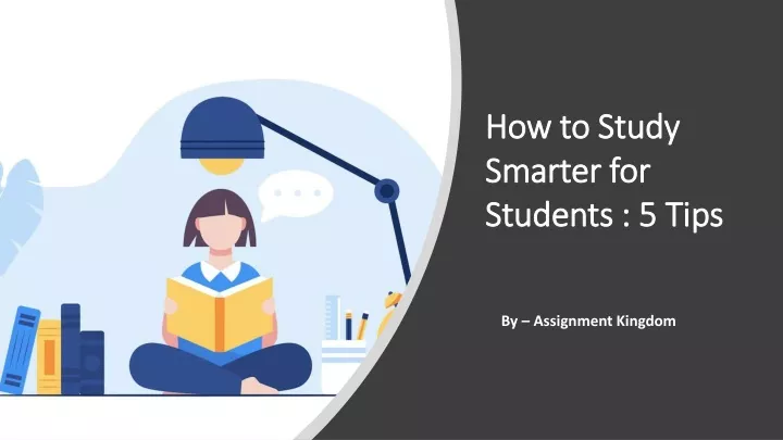 how to study smarter for students 5 tips