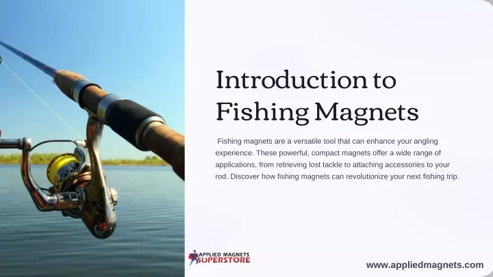 introduction to fishing magnets