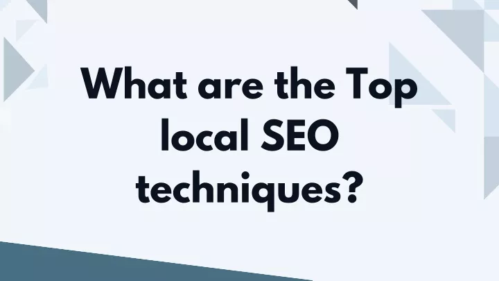 what are the top local seo techniques
