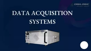 Data Acquisition Systems from Digilogic Systems