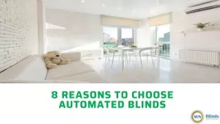 8 Reasons To Choose Automated Blinds