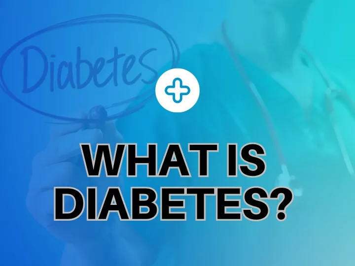 what is diabetes diabetes