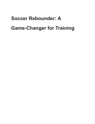 Kick It Up a Notch: Soccer Rebounder Techniques