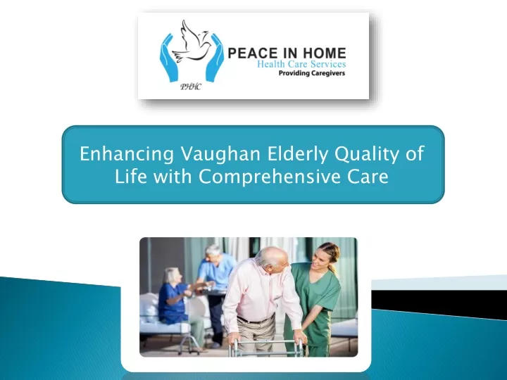 enhancing vaughan elderly quality of life with comprehensive care