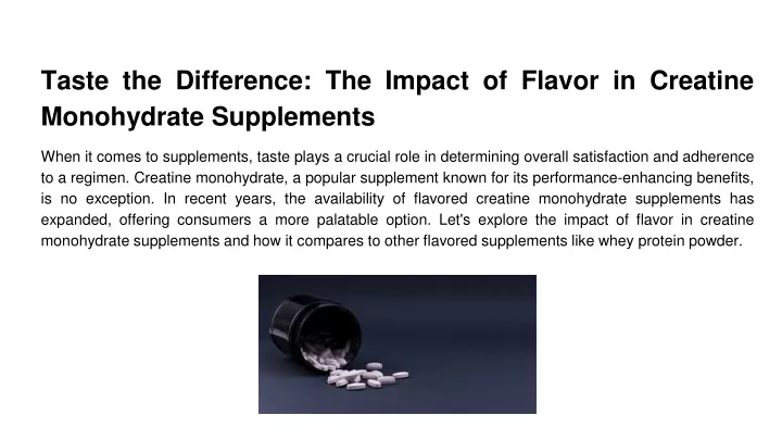 taste the difference the impact of flavor in creatine monohydrate supplements