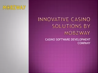 Innovative Casino Solutions by Mobzway