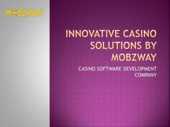 innovative casino solutions by mobzway