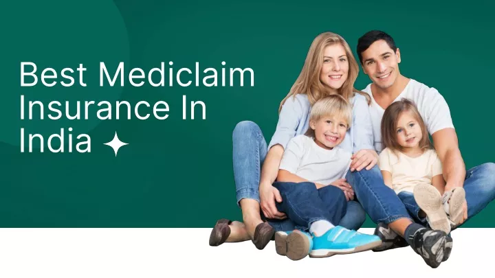 Ppt - Best Mediclaim Insurance In India Powerpoint Presentation, Free 